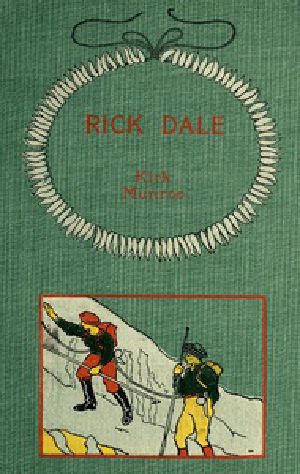 [Gutenberg 35652] • Rick Dale, A Story of the Northwest Coast